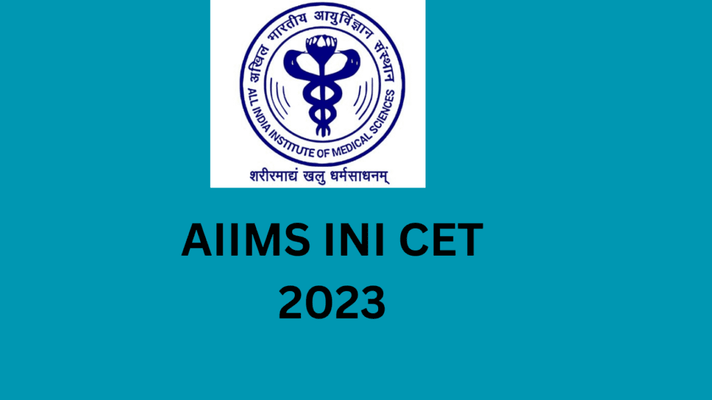 AIIMS INI CET