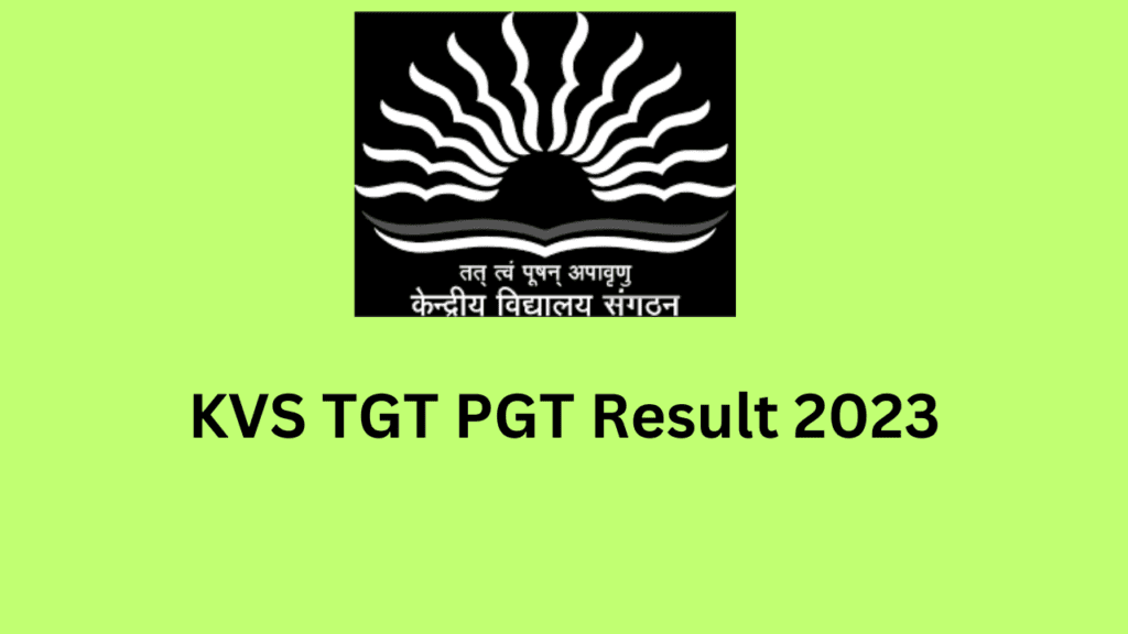 KVS TGT PGT Result 2023