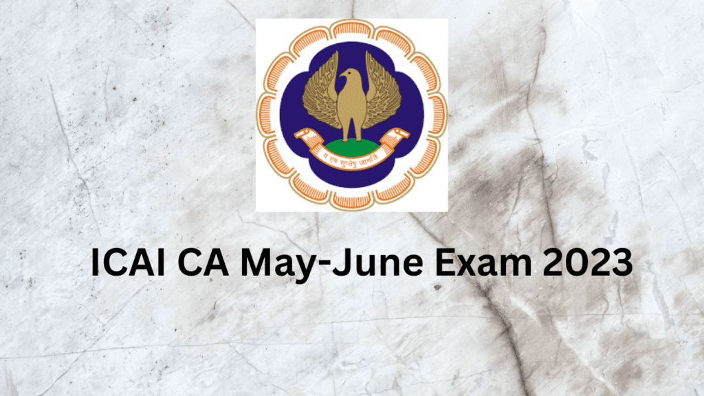 ICAI CA Exam 2023