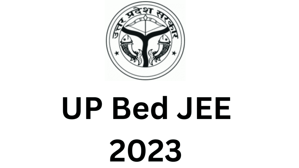 UP Bed JEE 2023