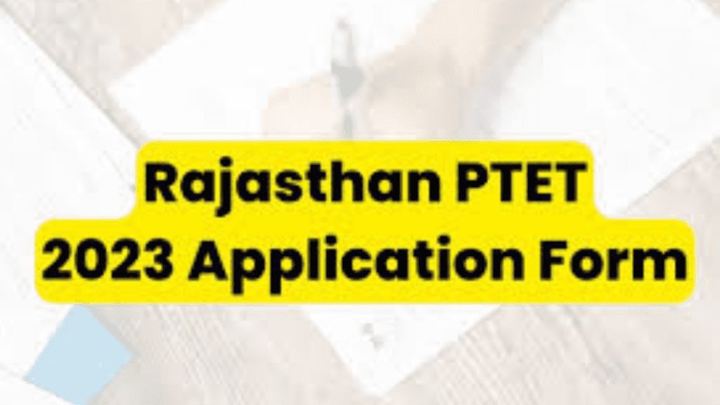 Rajasthan PTET 2023