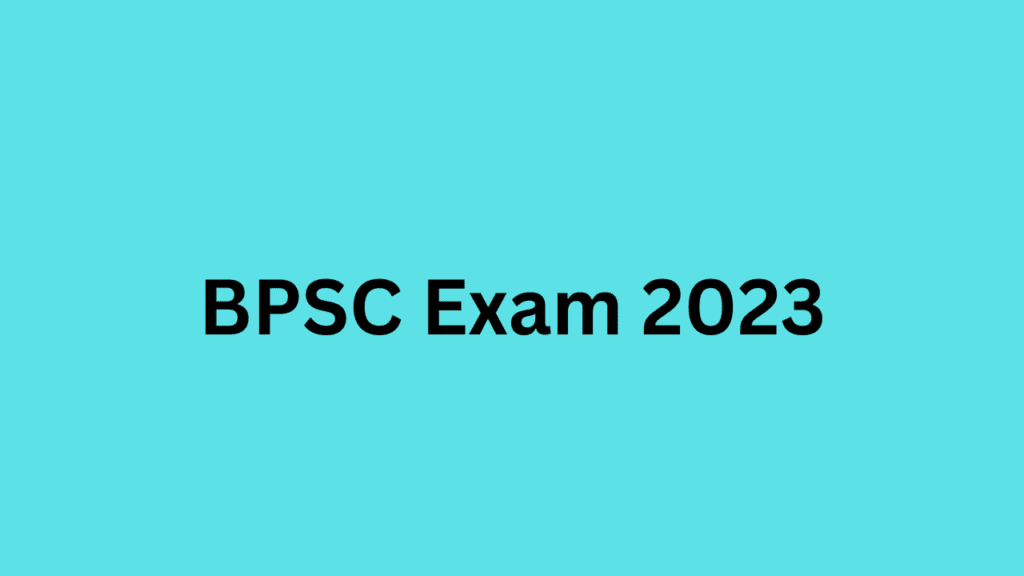 BPSC Teacher Exam 2023