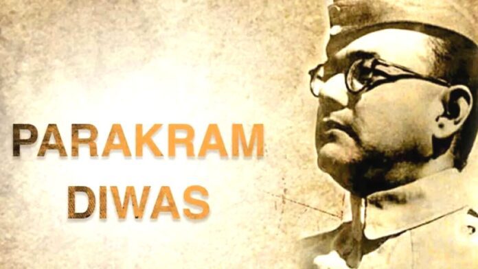Parakram Diwas Connection with Subhash Chandra Bose