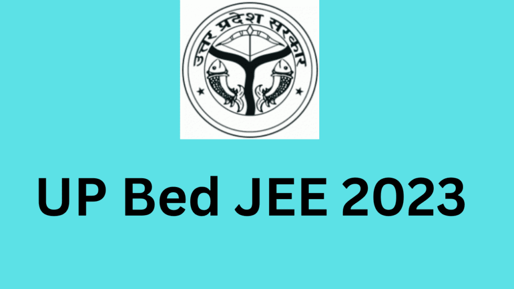 UP Bed JEE 2023