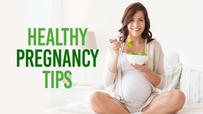 Healthy Tips in Pregnancy